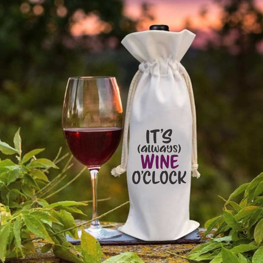 Eco-friendly cotton wine bag with "It's Always Wine O'Clock" design, perfect for gifting.