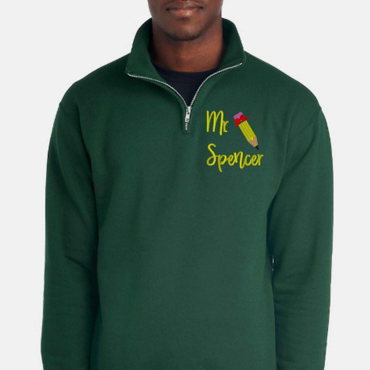 Personalized teacher quarter zip sweatshirt with embroidered name and pencil design