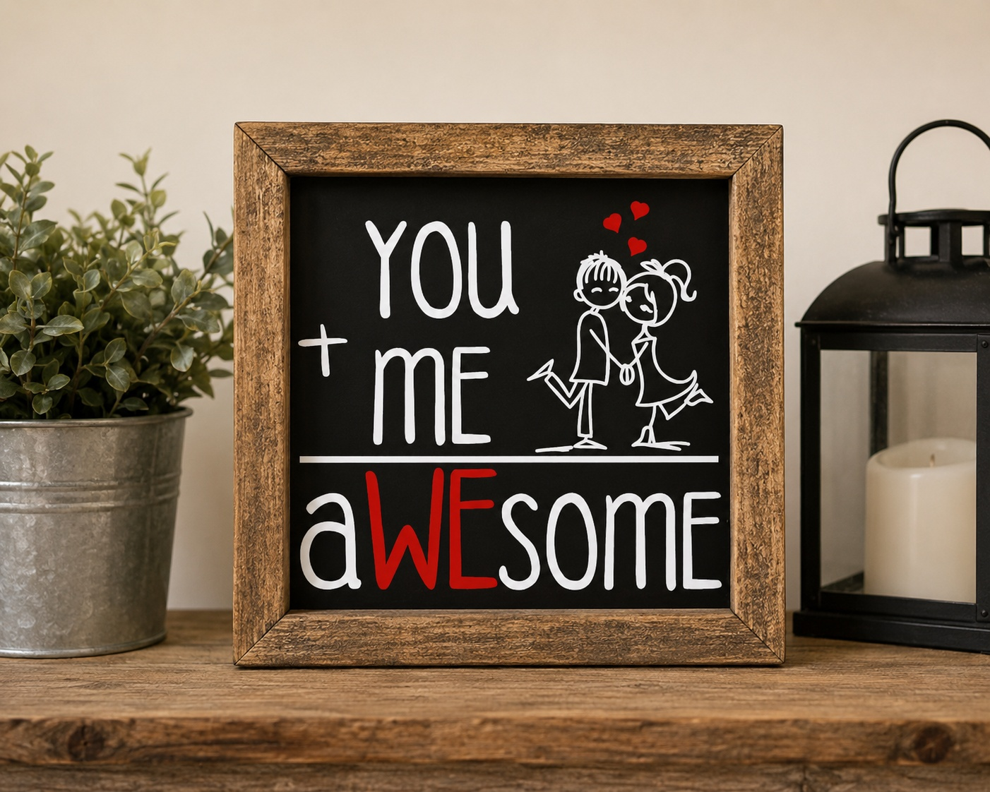 You plus Me equals Awesome Framed Sign | Valentine Sign