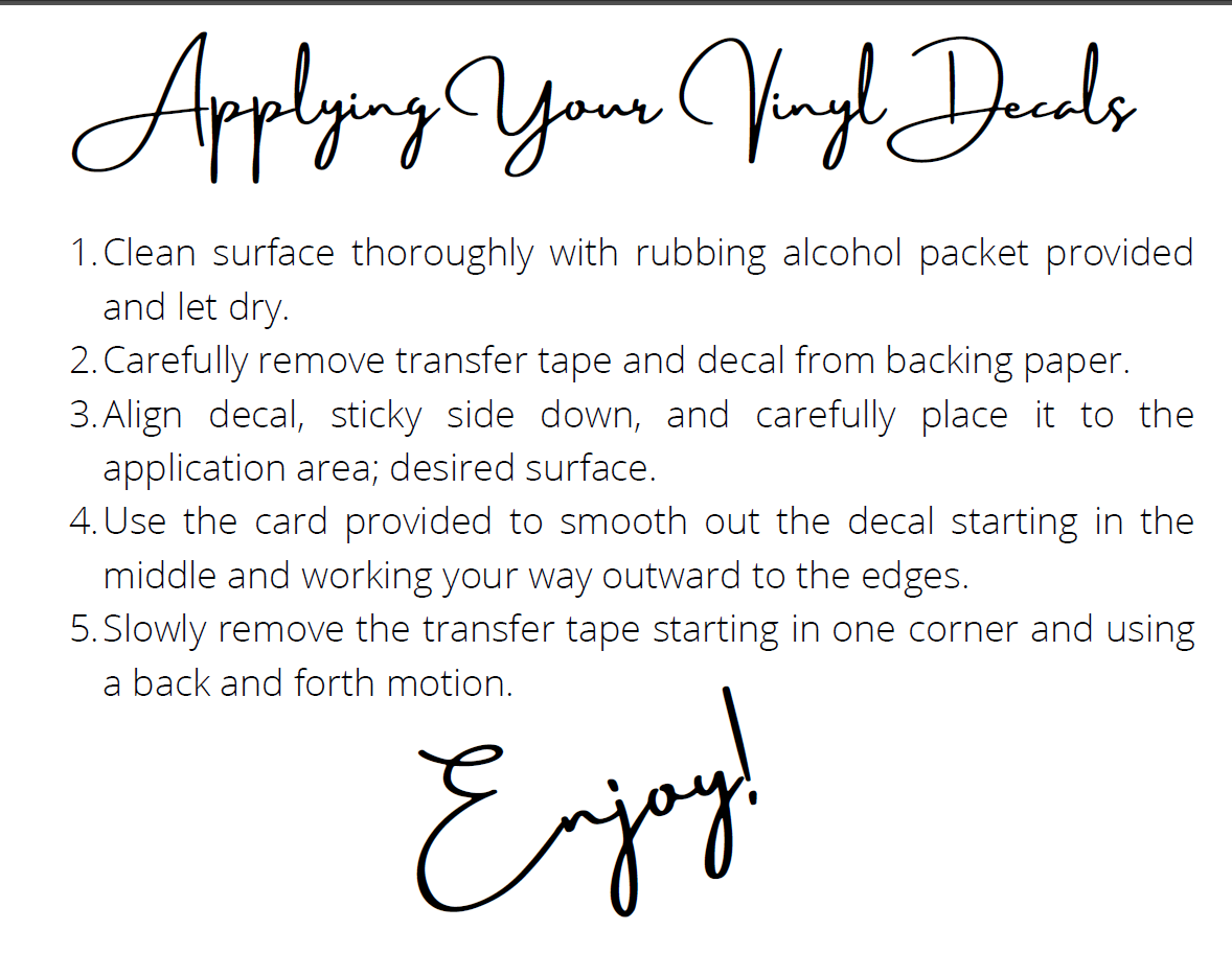 Applying vinyl decal instructions with decorative script font.