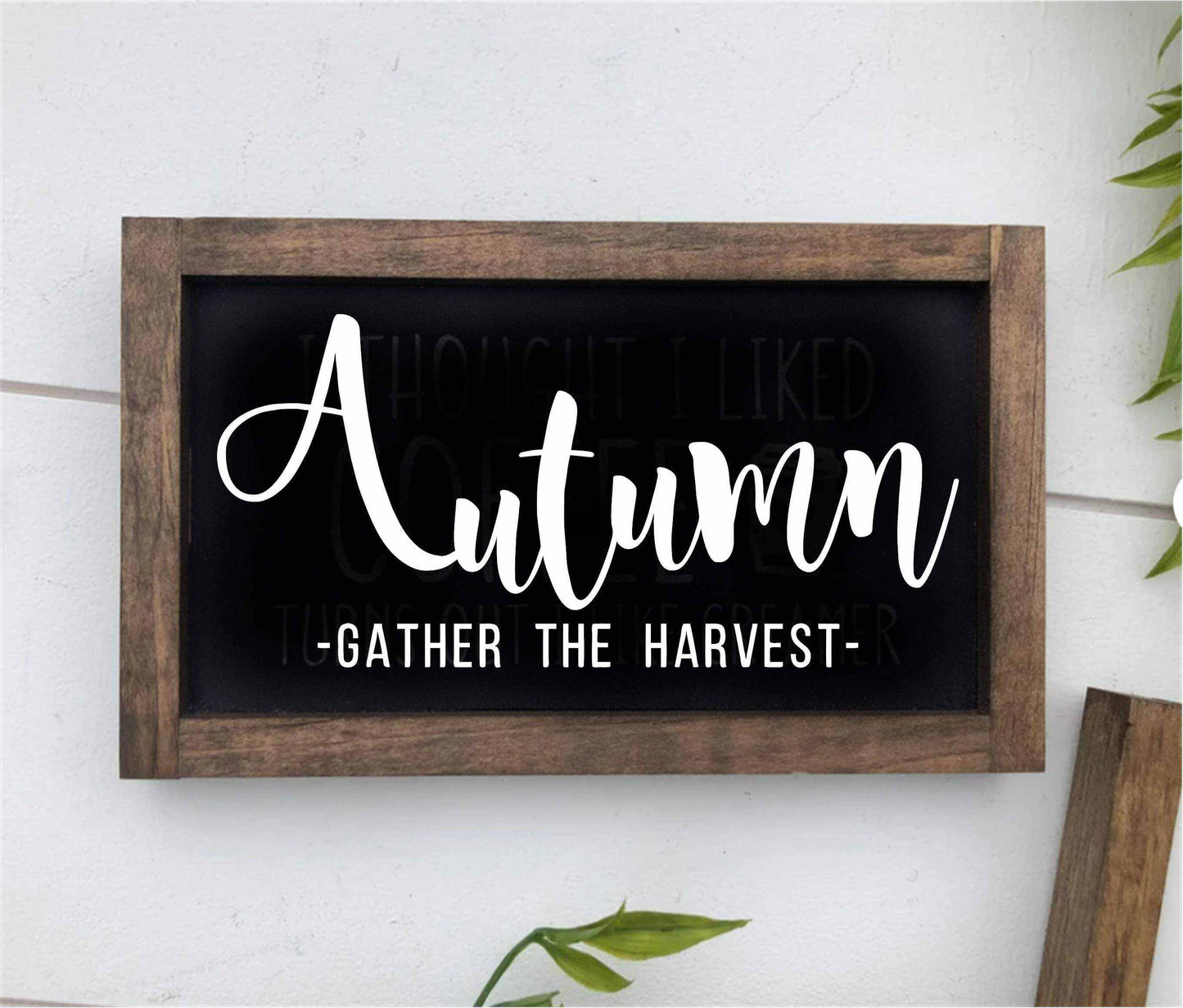 Handcrafted wood sign with "Autumn Gather the Harvest" message, featuring rustic distressed finish and customizable options.