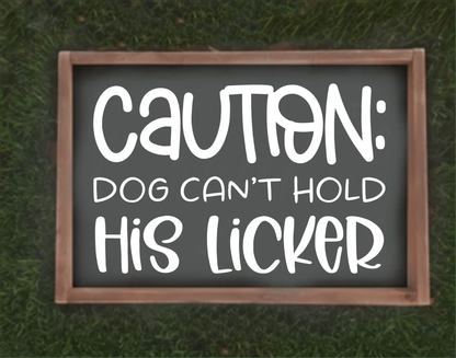 Purple LadyBug Decor Sign Caution Dog Can't Hold His Licker Framed Sign