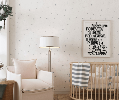 Handcrafted wood sign with "I'll Love You Forever" quote in a nursery setting.