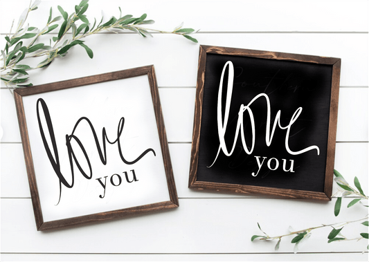 Handcrafted "Love You" wood sign with black and white options, farmhouse decor.