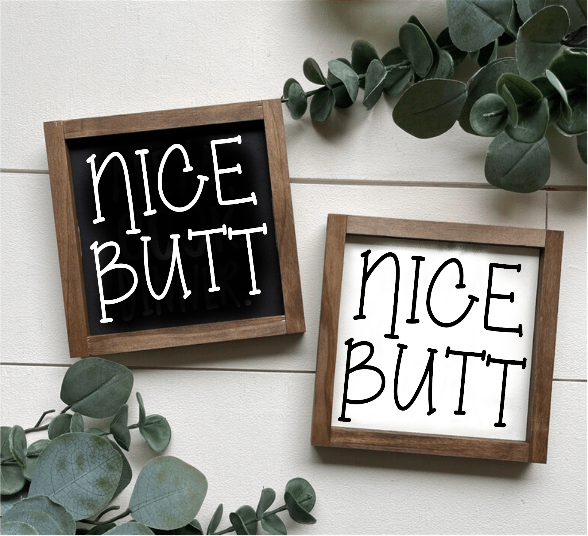 Handcrafted "Nice Butt" wood signs with black and white backgrounds, framed and uniquely designed for bathroom decor.
