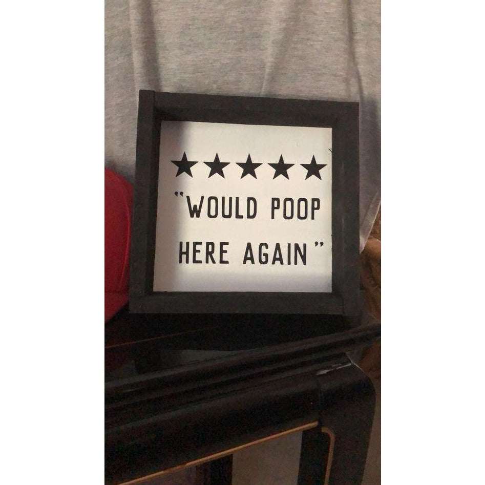 Handcrafted wood sign with "Would Poop Here Again" text, five-star design, black frame, humorous bathroom decor.